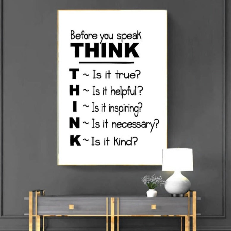 Think Before You Speak Quote Canvas Print