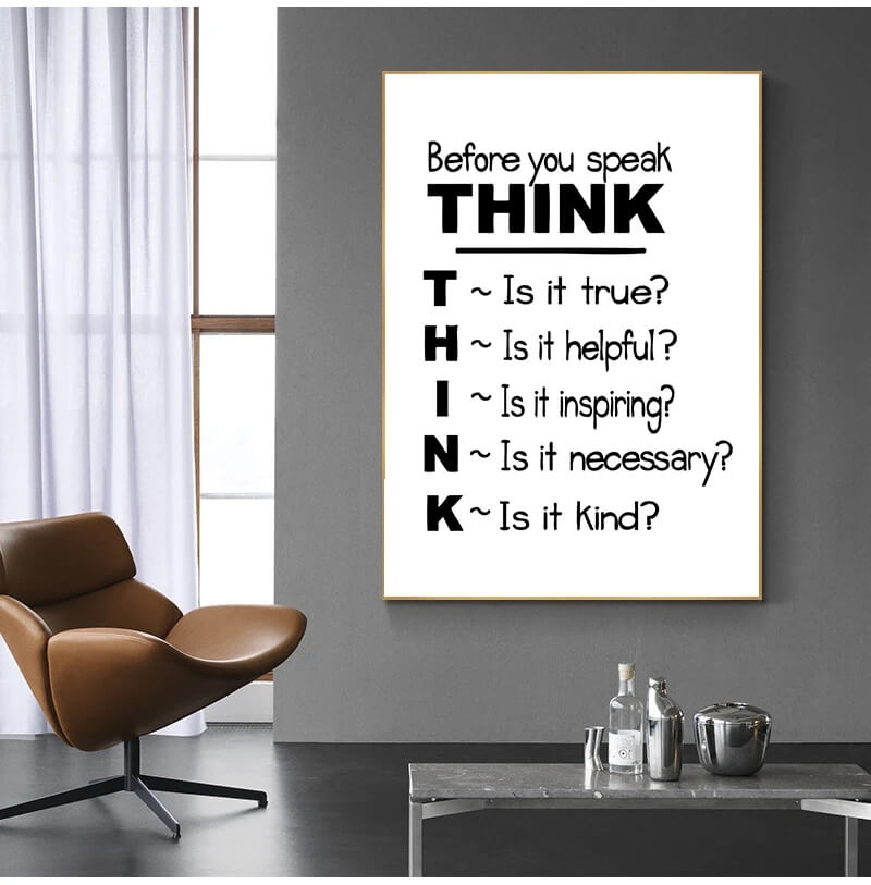 Think Before You Speak Quote Canvas Print