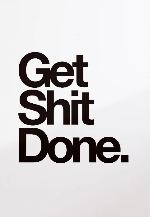 Get Shit Done Quote Wall Art Canvas Print