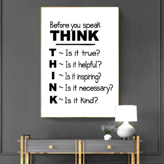 Think Before You Speak Quote Canvas Print